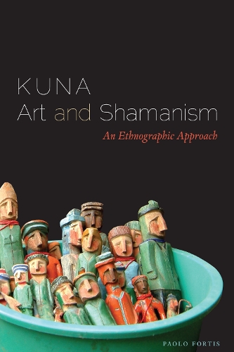 Бумажная книга «Kuna Art and Shamanism: An Ethnographic Approach», автор Паоло Фортис - фото №1