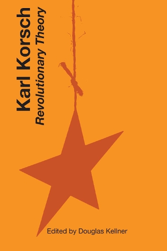 Бумажная книга «Karl Korsch: Revolutionary Theory», автор Карл Корш - фото №1