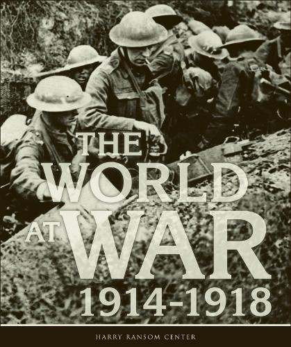 Бумажная книга «The World at War, 1914-1918», авторов Элизабет Л. Гарвер, Центр Гарри Рэнсома, Жан М. Кэннон - фото №1