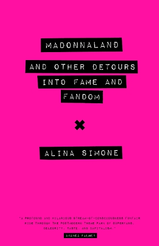 Бумажная книга «Madonnaland: And Other Detours into Fame and Fandom», автор Алина Симоне - фото №1