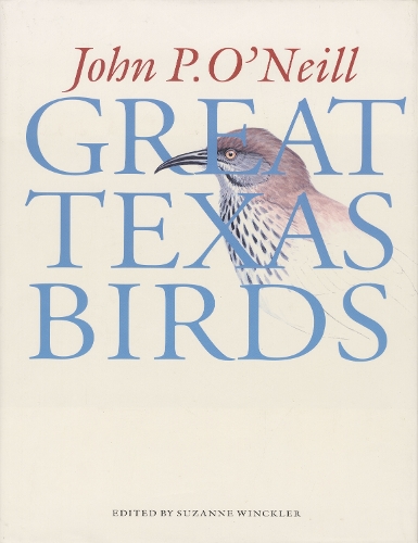 Бумажная книга «Great Texas Birds», автор Джон П. О'Нил - фото №1