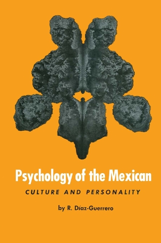 Бумажная книга «Psychology of the Mexican: Culture and Personality», автор Р. Диас-Герреро - фото №1