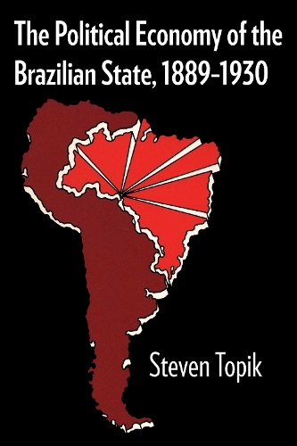 Бумажная книга «The Political Economy of the Brazilian State, 1889–1930», автор Стивен Топик - фото №1