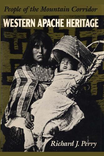 Бумажная книга «Western Apache Heritage: People of the Mountain Corridor», автор Ричард Дж. Перри - фото №1