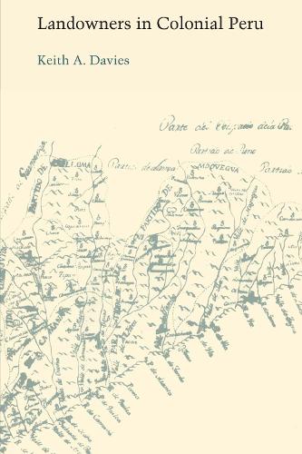 Бумажная книга «Landowners in Colonial Peru», автор Кит А. Дэвис - фото №1