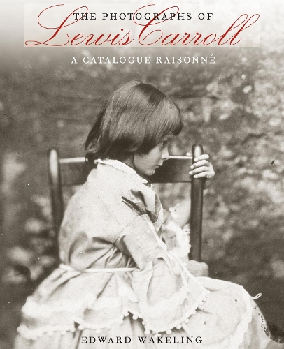 Бумажная книга «The Photographs of Lewis Carroll: A Catalogue Raisonné», автор Эдвард Вейкелинг - фото №1