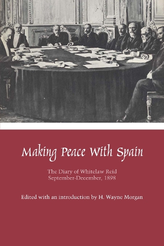 Паперова книга «Making Peace with Spain: The Diary of Whitelaw Reid, September-December, 1898», автор Вайтлоу Рід - фото №1