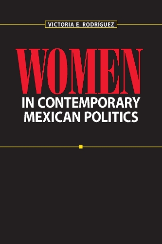 Бумажная книга «Women in Contemporary Mexican Politics», автор Виктория Э. Родригес - фото №1