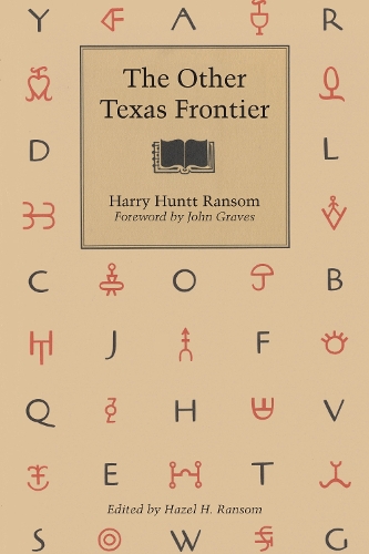 Паперова книга «The Other Texas Frontier», автор Гаррі Хант Ренсом - фото №1