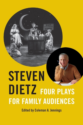 Бумажная книга «Steven Dietz: Four Plays for Family Audiences», авторов Линда Хартцелл, Стивен Дитц, Сьюзан Микки - фото №1