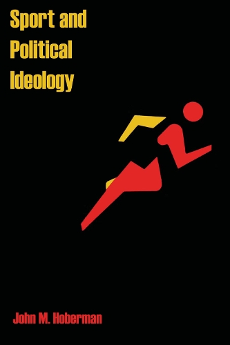 Бумажная книга «Sport and Political Ideology», автор Джон Хоберман - фото №1