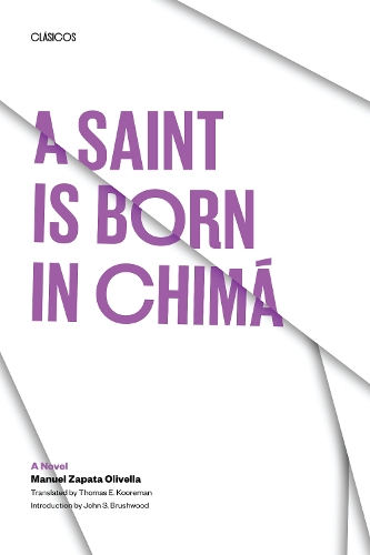 Бумажная книга «A Saint Is Born in Chima: A Novel», автор Мануэль Сапата Оливелла - фото №1