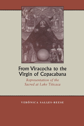 Паперова книга «From Viracocha to the Virgin of Copacabana: Representation of the Sacred at Lake Titicaca», автор Вероніка Саллес-Різ - фото №1