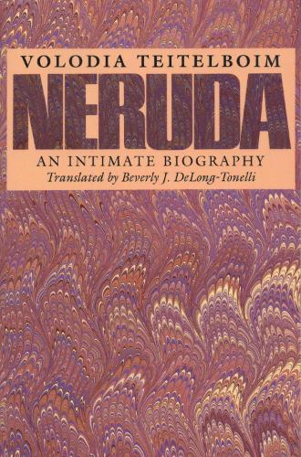 Паперова книга «Neruda: An Intimate Biography», автор Володя Тейтельбойм - фото №1