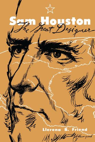 Паперова книга «Sam Houston, the Great Designer», автор Ллерена Френд - фото №1