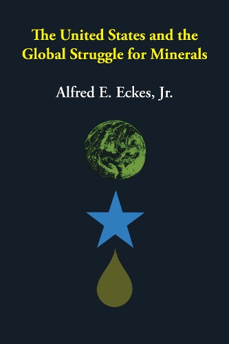 Бумажная книга «The United States and the Global Struggle for Minerals», автор Альфред Э. Эккес - фото №1
