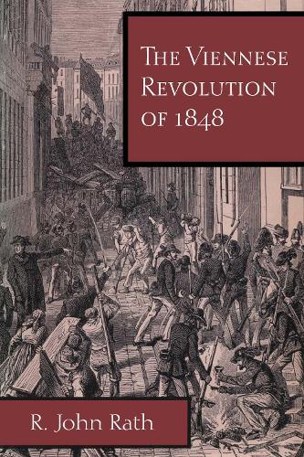 Бумажная книга «The Viennese Revolution of 1848», автор Р. Джон Рат - фото №1
