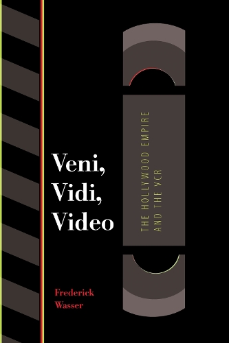 Бумажная книга «Veni, Vidi, Video: The Hollywood Empire and the VCR», автор Фредерик Вассер - фото №1