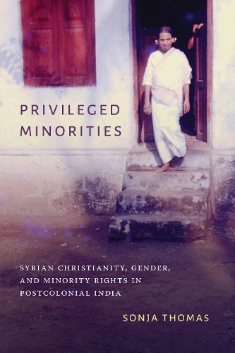 Бумажная книга «Privileged Minorities: Syrian Christianity, Gender, and Minority Rights in Postcolonial India», автор Соня Томас - фото №1