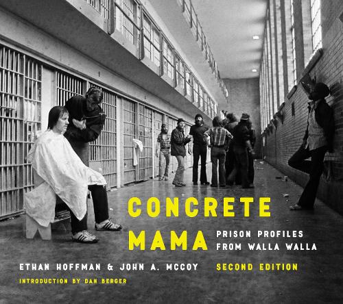 Паперова книга «Concrete Mama: Prison Profiles from Walla Walla», автор Джон А. Маккой - фото №1