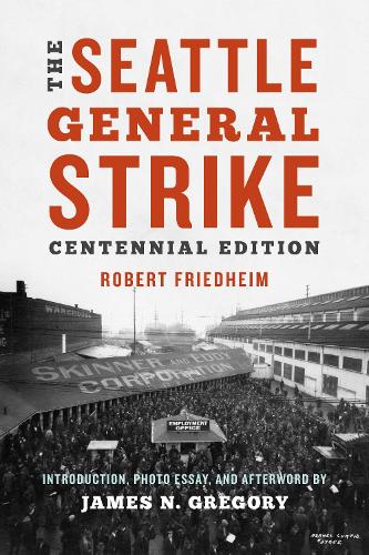 Паперова книга «The Seattle General Strike», автор Роберт Фрідгейм - фото №1