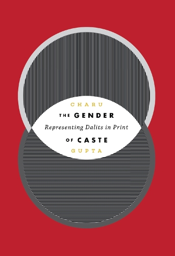 Бумажная книга «The Gender of Caste: Representing Dalits in Print», автор Чару Гупта - фото №1