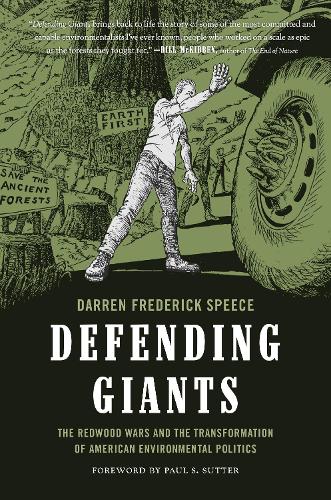 Бумажная книга «Defending Giants: The Redwood Wars and the Transformation of American Environmental Politics», автор Даррен Фредерик Спис - фото №1