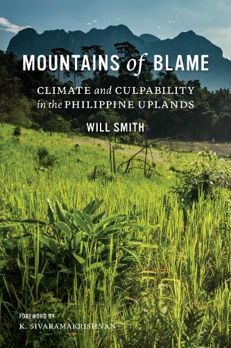 Бумажная книга «Mountains of Blame: Climate and Culpability in the Philippine Uplands», автор Уилл Смит - фото №1