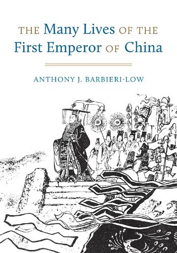 Бумажная книга «The Many Lives of the First Emperor of China», автор Энтони Дж. Барбиери-Лоу - фото №1