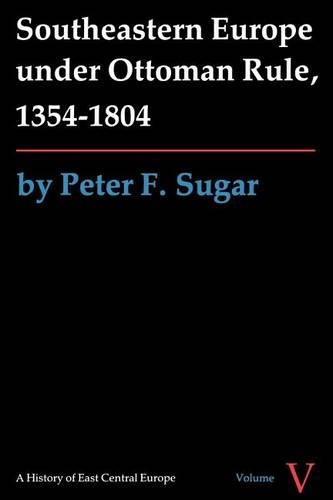 Бумажная книга «Southeastern Europe under Ottoman Rule, 1354-1804», автор Питер Ф. Шугар - фото №1