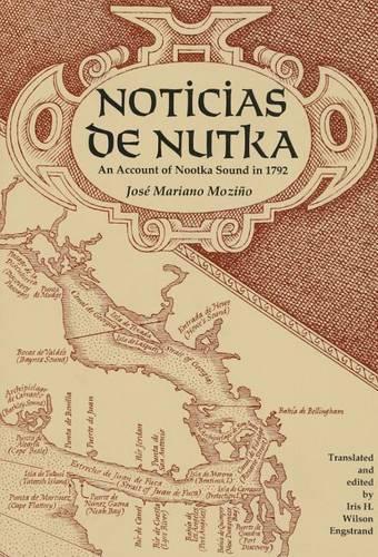 Бумажная книга «Noticias de Nutka: An Account of Nootka Sound in 1792», автор Хосе Мариано Мозиньо - фото №1