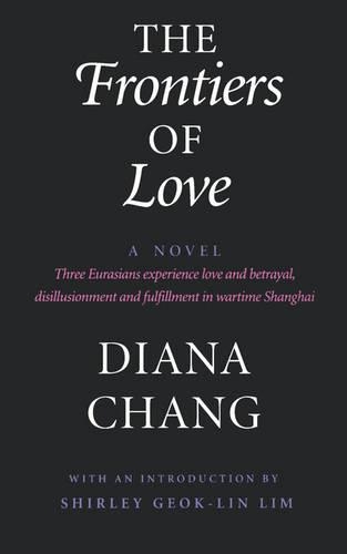Паперова книга «The Frontiers of Love: A Novel», автор Діана К. Чанг - фото №1