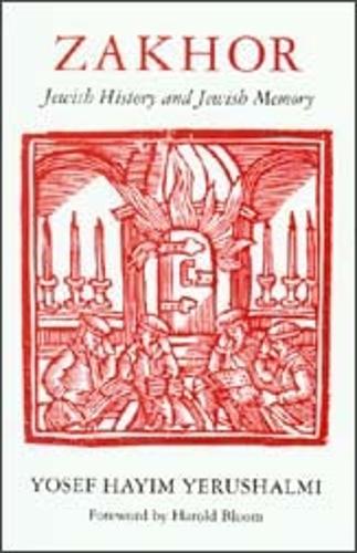 Бумажная книга «Zakhor: Jewish History and Jewish Memory», автор Йосеф Хаим Йерушалми - фото №1