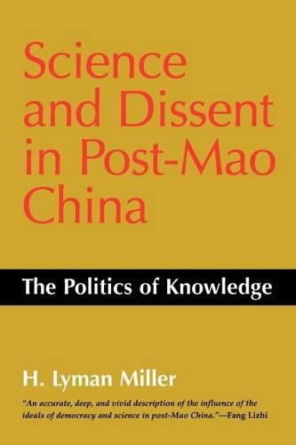 Бумажная книга «Science and Dissent in Post-Mao China: The Politics of Knowledge», автор Лайман Х. Миллер - фото №1