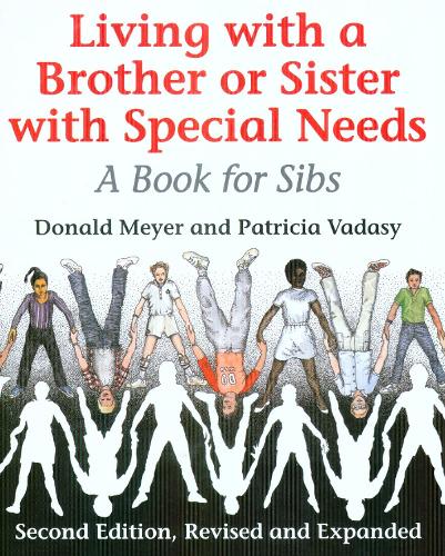 Бумажная книга «Living with a Brother or Sister with Special Needs: A Book for Sibs», авторов Дональд Мейер, Патриция Ф. Вадаси - фото №1