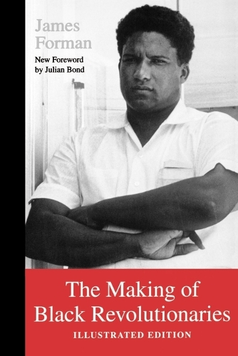 Бумажная книга «The Making of Black Revolutionaries: Illustrated Edition», автор Джеймс Форман - фото №1
