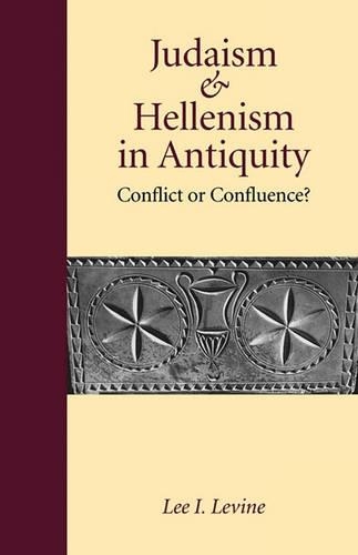 Бумажная книга «Judaism and Hellenism in Antiquity: Conflict or Confluence?», автор Ли И. Левин - фото №1