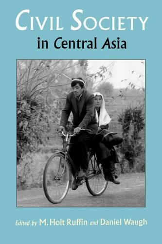 Бумажная книга «Civil Society in Central Asia», авторов Дэниел Во, M. Холт Раффин - фото №1