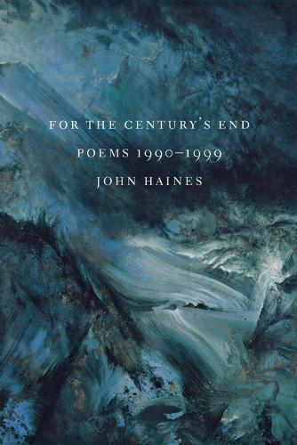 Паперова книга «For The Century's End: Poems 1990-1999», автор Джон М. Хейнс - фото №1