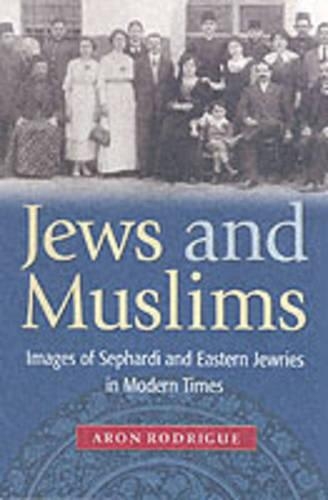Бумажная книга «Jews and Muslims: Images of Sephardi and Eastern Jewries in Modern Times», автор Арон Родриг - фото №1