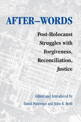 Бумажная книга «After-words: Post-Holocaust Struggles with Forgiveness, Reconciliation, Justice», автор Дэвид Паттерсон - фото №1