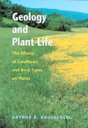 Бумажная книга «Geology and Plant Life: The Effects of Landforms and Rock Types on Plants», автор Артур Р. Кракеберг - фото №1