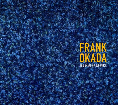 Бумажная книга «Frank Okada: The Shape of Elegance», автор Казуко Накане - фото №1