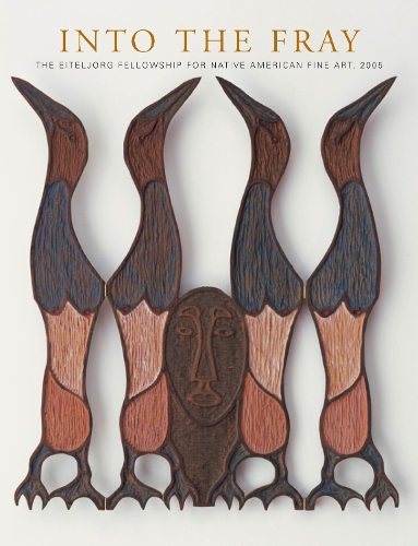 Паперова книга «Into the Fray: The Eiteljorg Fellowship for Native American Fine Art, 2005», автор Джеймс Х. Ноттедж - фото №1