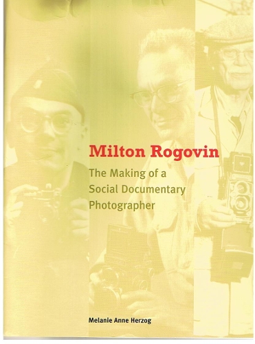 Бумажная книга «Milton Rogovin: The Making of a Social Documentary Photographer», автор Мелани Энн Херцог - фото №1