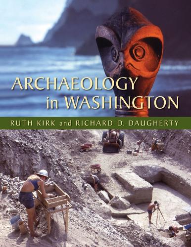 Паперова книга «Archaeology in Washington», авторів Річард Д. Догерті, Рут Кірк - фото №1