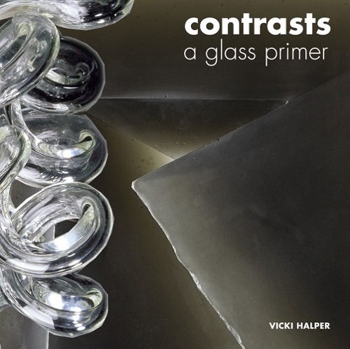 Бумажная книга «Contrasts: A Glass Primer», автор Вики Халпер - фото №1
