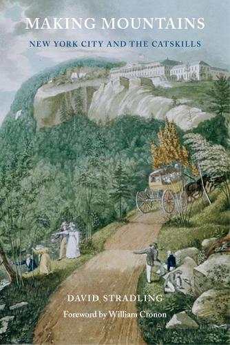 Бумажная книга «Making Mountains: New York City and the Catskills», автор Дэвид Стрэдлинг - фото №1
