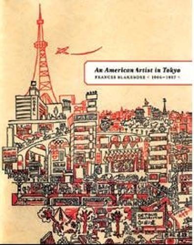 Паперова книга «An American Artist in Tokyo: Frances Blakemore, 1906-1997», автор Мічіо Моріока - фото №1
