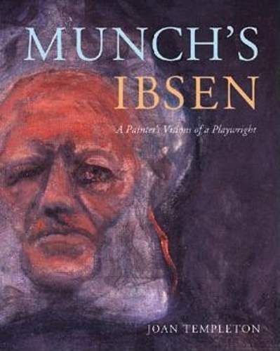 Бумажная книга «Munch's Ibsen: A Painter's Visions of a Playwright», автор Джоан Темплтон - фото №1